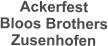 Ackerfest  Bloos Brothers Zusenhofen